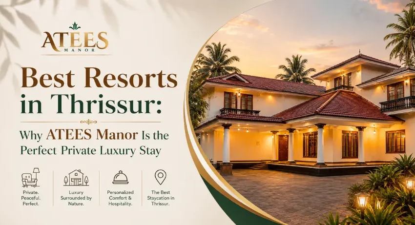 Best Resorts in Thrissur