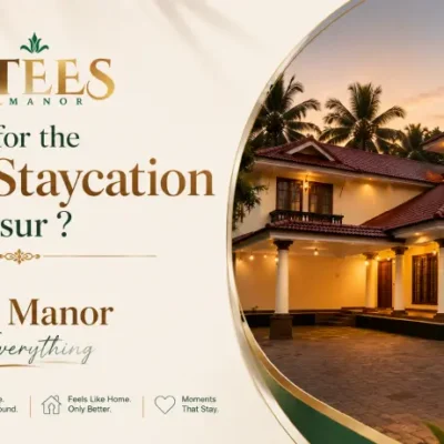 Best Staycation in Thrissur