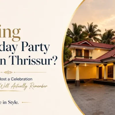 Birthday Party Halls in Thrissur