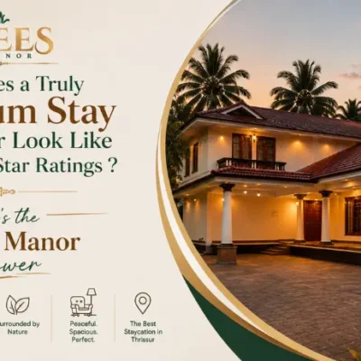 Premium Stay in Thrissur