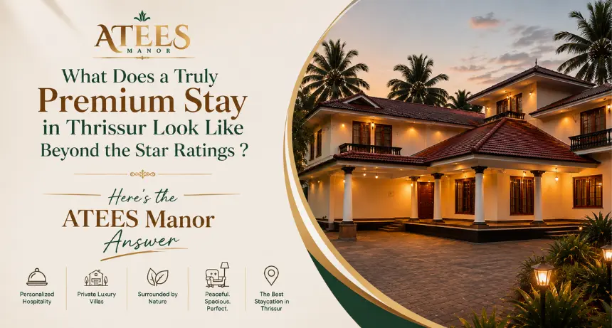 Premium Stay in Thrissur